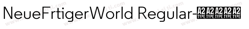 NeueFrtigerWorld Regular字体转换